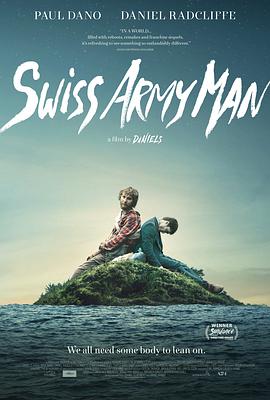 爱情电影网《瑞士军刀男 Swiss Army Man》免费在线观看