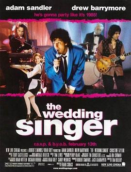 爱情电影网《婚礼歌手 The Wedding Singer》免费在线观看