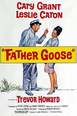 爱情电影网《呆鹅爸爸 Father Goose》免费在线观看