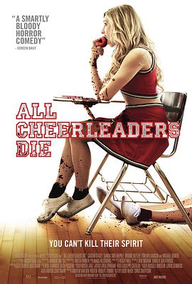 爱情电影网《拉拉队员都死了 All Cheerleaders Die》免费在线观看