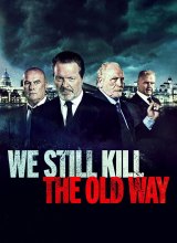 爱情电影网《各取应得 We Still Kill the Old Way》免费在线观看