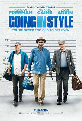 爱情电影网《三个老枪手 Going in Style》免费在线观看