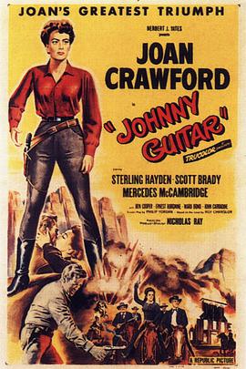 爱情电影网《荒漠怪客 Johnny Guitar》免费在线观看