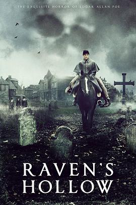 爱情电影网《乌鸦谷 Raven's Hollow》免费在线观看