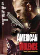 爱情电影网《美国暴力 American Violence》免费在线观看