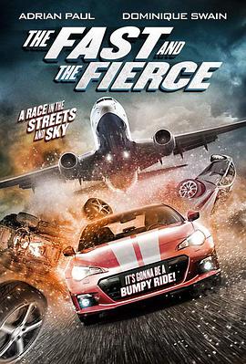 电影《速度与激战 The Fast and the Fierce》1080p在线免费观看