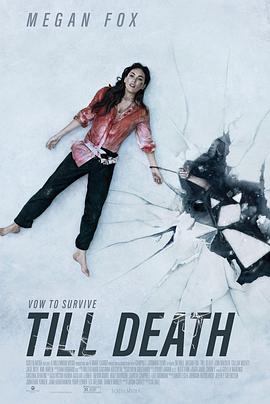 电影《至死不渝 Till Death》完整版在线免费观看