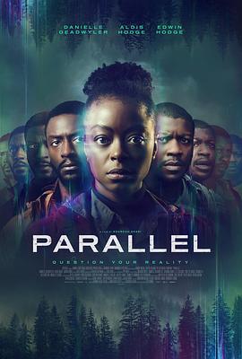 爱情电影网《平行森林 Parallel》免费在线观看