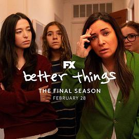 爱情电影网《更美好的事 第五季 Better Things Season 5》免费在线观看