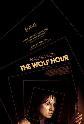 电影《破晓时分 The Wolf Hour》HD在线免费观看