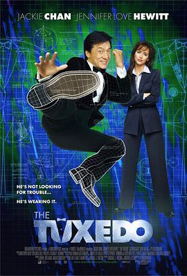 爱情电影网《神奇燕尾服 The Tuxedo》免费在线观看