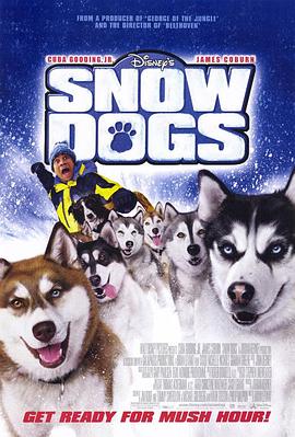 爱情电影网《雪地狂奔 Snow Dogs》免费在线观看