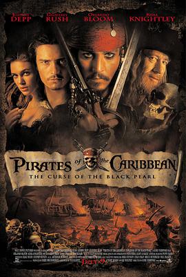 爱情电影网《加勒比海盗 Pirates of the Caribbean: The Curse of the Black Pearl》免费在线观看