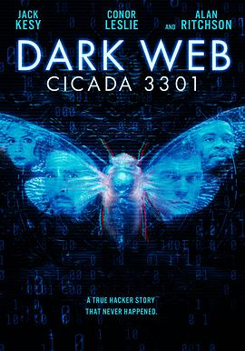 爱情电影网《暗网：蝉3301 Dark Web: Cicada 3301》免费在线观看