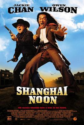 爱情电影网《上海正午 Shanghai Noon》免费在线观看