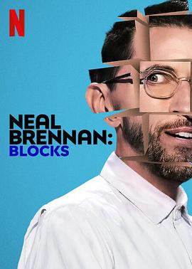 爱情电影网《尼尔·布伦南：心结 Neal Brennan: Blocks》免费在线观看