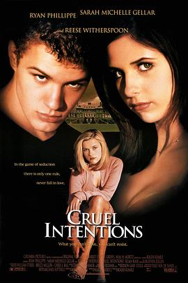 爱情电影网《危险性游戏 Cruel Intentions》免费在线观看