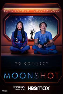 爱情电影网《登月计划 Moonshot (2022)》免费在线观看