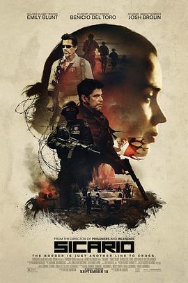 爱情电影网《边境杀手 Sicario》免费在线观看