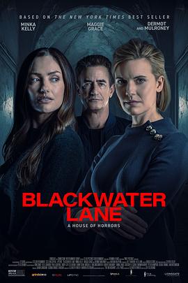 爱情电影网《黑水巷 Blackwater Lane》免费在线观看