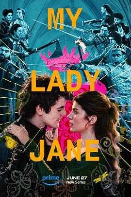 爱情电影网《我的简·格雷 My Lady Jane》免费在线观看