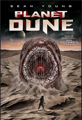 爱情电影网《沙丘行星 Planet Dune》免费在线观看