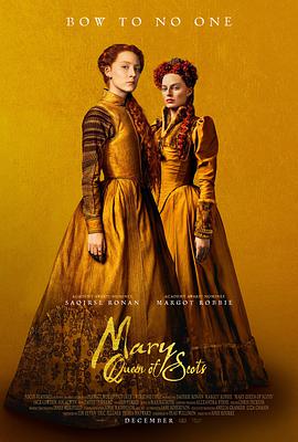 爱情电影网《玛丽女王 Mary Queen of Scots》免费在线观看