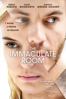 爱情电影网《无瑕的房间 The Immaculate Room》免费在线观看