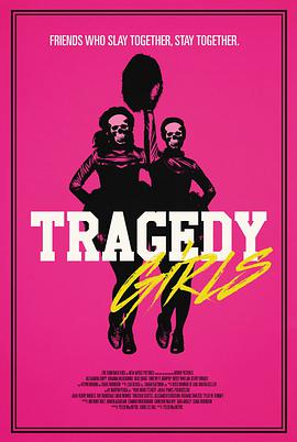 爱情电影网《悲剧女孩 Tragedy Girls》免费在线观看