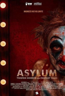 爱情电影网《庇护：扭曲的恐怖和幻想故事 Asylum: Twisted Horror and Fantasy Tales》免费在线观看