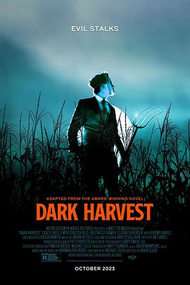 爱情电影网《黑暗收割 Dark Harvest》免费在线观看