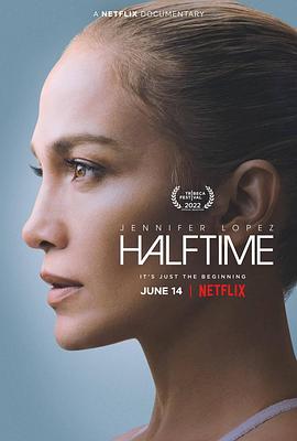 爱情电影网《詹妮弗·洛佩兹：人生中场秀 Halftime》免费在线观看