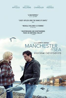 爱情电影网《海边的曼彻斯特 Manchester by the Sea》免费在线观看