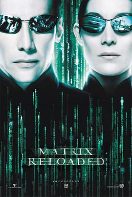 爱情电影网《黑客帝国2：重装上阵 The Matrix Reloaded》免费在线观看