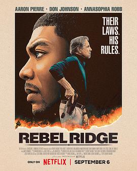 爱情电影网《逆岭 Rebel Ridge》免费在线观看