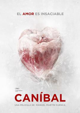 爱情电影网《食人恋 Caníbal》免费在线观看