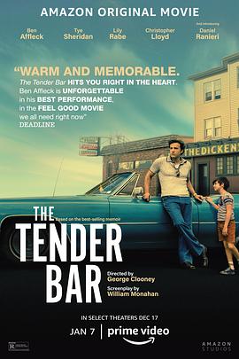 爱情电影网《温柔酒吧 The Tender Bar》免费在线观看