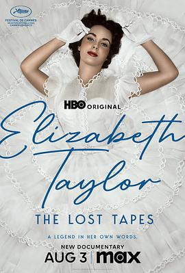 爱情电影网《伊丽莎白·泰勒：遗失的录音带 Elizabeth Taylor: The Lost Tapes》免费在线观看