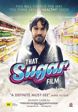 爱情电影网《一部关于糖的电影 That Sugar Film》免费在线观看