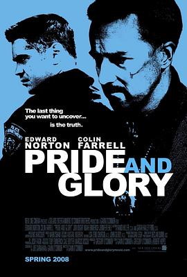 爱情电影网《自豪与荣耀 Pride and Glory》免费在线观看