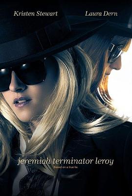 爱情电影网《JT·莱罗伊 JT Leroy》免费在线观看