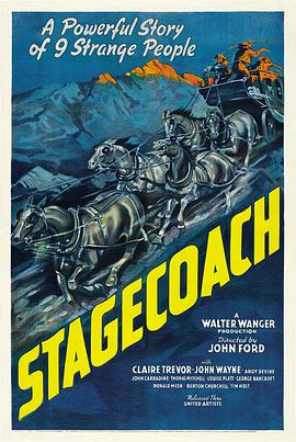 爱情电影网《关山飞渡 Stagecoach》免费在线观看