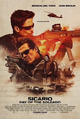 爱情电影网《边境杀手2：边境战士 Sicario: Day of the Soldado》免费在线观看