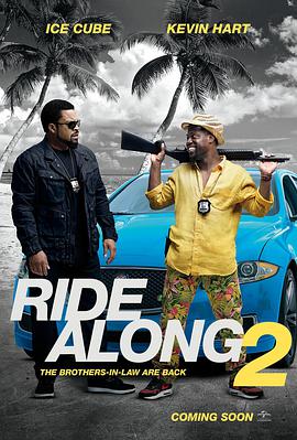 爱情电影网《佐州自救兄弟2 Ride Along 2》免费在线观看