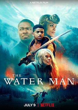 爱情电影网《寻找奇迹水人 The Water Man》免费在线观看