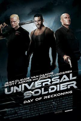 爱情电影网《再造战士4：清算之日 Universal Soldier: Day of Reckoning》免费在线观看