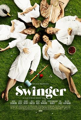 爱情电影网《换爱大冒险 Swinger》免费在线观看