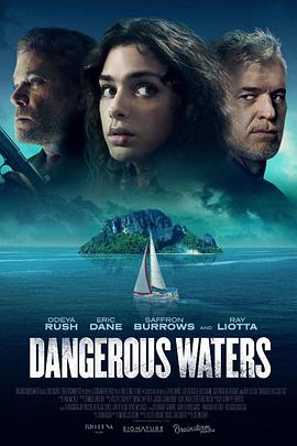 爱情电影网《危险水域 Dangerous Waters》免费在线观看