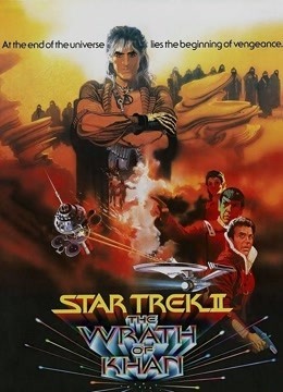 电影《星际旅行2：可汗怒吼 Star Trek II: The Wrath of Khan》高清免费在线观看