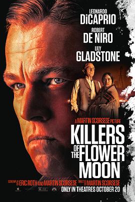 爱情电影网《花月杀手 Killers of the Flower Moon》免费在线观看